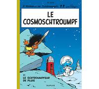 Les Schtroumpfs - Tome 6 - Le Cosmoschtroumpf (Les Schtroumpfs, 6)