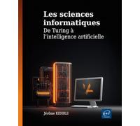 Les sciences informatiques: De Turing à l'intelligence artificielle