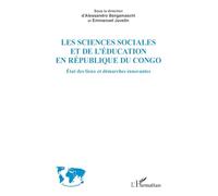Les sciences sociales et de l’éducation en République du Congo: État des lieux et démarches innovantes (Espaces Interculturels)