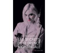 Les Secrets De Florence Nightingale (ebook)