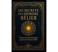 Les Secrets de l’Homme Bélier