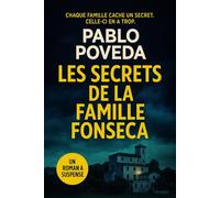 Les Secrets de la Famille Fonseca: Un roman à suspense