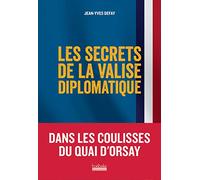 Les secrets de la valise diplomatique