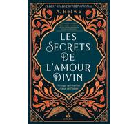 Les secrets de l'amour divin: Voyage spirituel au coeur de l'Islam (hors collection)