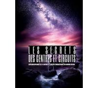 Les secrets des centres et circuits: Explorer les 9 centres et circuits énergétiques du Human Design