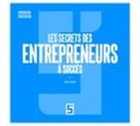 Les Secrets Des Entrepreneurs À Succès (ebook)