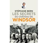 Les secrets du château de Windsor