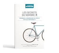 Les secrets du nombre Pi : pourquoi la quadrature du cercle est-elle impossible? (Bibliothèque RBA)