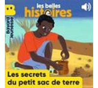 Les Secrets Du Petit Sac De Terre