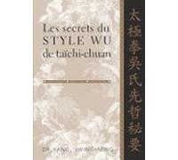 Les Secrets Du Style Wu De Taïchi-chuan (ebook)