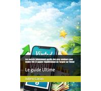 Les secrets jalousement gardés des gros vendeurs pour vendre vite et gagner régulièrement de l’argent sur Vinted: Le guide Ultime