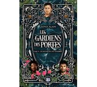Les seigneurs des ténèbres: Les Gardiens des portes tome 4