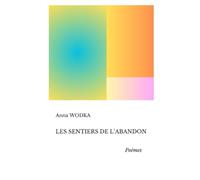 LES SENTIERS DE L'ABANDON