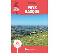 Les sentiers d'Emilie au Pays basque: 25 promenades pour tous