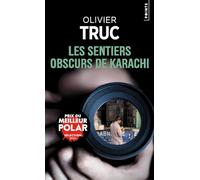 Les Sentiers obscurs de Karachi (Points Policiers)