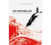 Les Sentinelles. Chroniques De La Fraternité À Vintimille (ebook)
