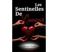 Les sentinelles de l'amour