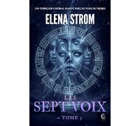 LES SEPT VOIX - Tome 3: Un Thriller choral hanté par les voix du Nord (La Saga des Cercles)