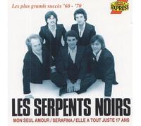 Les Serpents Noirs - Les Serpents Noirs - Les Plus Grands Succès '60 - '70