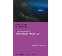 Les Serpents Viendront Pour Toi (ebook)