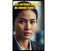 Les services secrets du monde Tome 2