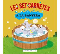 Les Set Cabretes A La Banyera: 1 (Contes a la banyera)