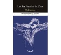 Les Set Paraules De Crist: Meditacions