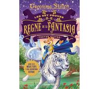 Les set proves del Regne de la Fantasia. Tretzè viatge (GERONIMO STILTON. REGNE DE LA FANTASIA)