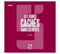Les Signes Cachés Dans Les Rêves (ebook)