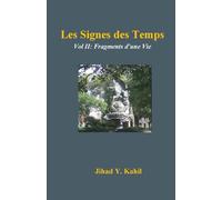 Les Signes des Temps: Vol II: Fragments d'une Vie (Signs of the Times)