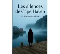 Les silences de Cape Haven