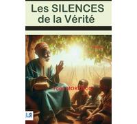 Les Silences de la Vérité: Quand les non-dits crient plus fort que les paroles