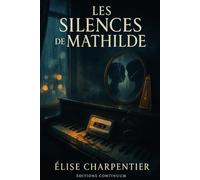 Les Silences de Mathilde