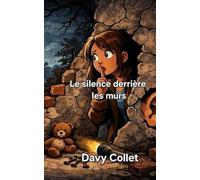Les silences derrière les murs