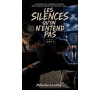 Les silences qu'on n'entend pas tome2