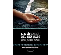 Les Sillabes Del Teu Nom (L'E tica)