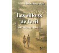 Les sillons de l'exil: Le Cèdre et le Baobab