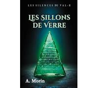 Les Sillons de Verre (Les Silences du Val)