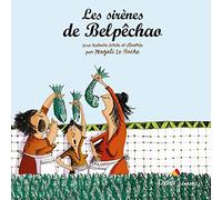 Les sirènes de Belpêchao