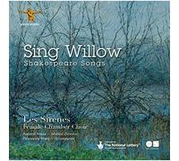 Les Sirenes - Sing Willow: Shakespeare Songs