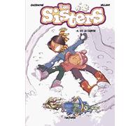 Les sisters, 4. Quina canya!