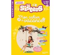 Les Sisters - Mon cahier de vacances 2026 - CE2 / CM1