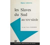 Les Slaves Du Sud Au Xixe Siècle Vus Par Xavier Marmier (ebook)