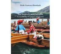 Les sociétés matriarcales: Recherches sur les cultures autochtones à travers le monde