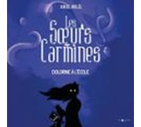 Les Soeurs Carmines (tome 3) - Dolorine À Lécole (audiolibro)
