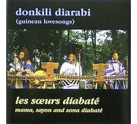 Les Soeurs Diabaté - Donkili Diarabi (Guinean Lovesongs)