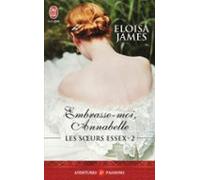 Les Soeurs Essex (tome 2) - Embrasse-moi Annabelle (ebook)