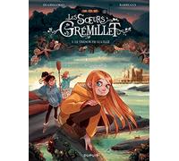 Les soeurs Grémillet - Tome 3 - Le trésor de Lucille