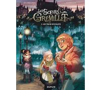 Les soeurs Grémillet - Tome 5 - Les trois souhaits (Les soeurs Grémillet, 5)
