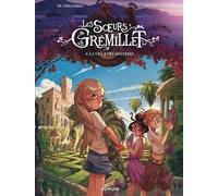 Les soeurs Grémillet - Tome 6 - La villa des mystères (Les soeurs Grémillet, 6)